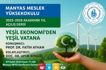 Manyas MYO’da Akademik Yıl “Yeşil Ekonomi’den Yeşil Vatana” Dersiyle Açıldı