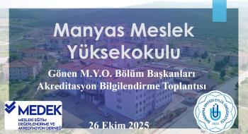 Gönen Meslek Yüksekokulu Bölüm Başkanlarına Akreditasyon Süreci Tecrübe Aktarım Toplantısı